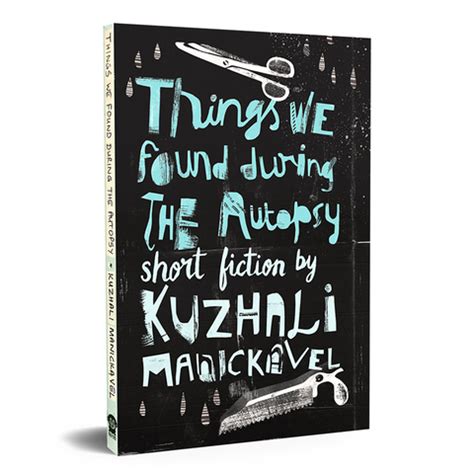 Things We Found During the Autopsy – Blaft Publications