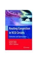 Buy ROUTING CONGESTION IN VLSI CIRCUITS ESTIMATION AND OPTIMIZATION ...