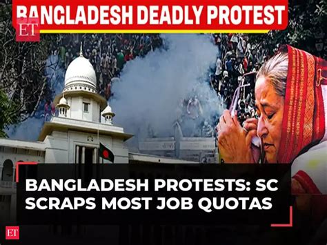 Bangladesh Unrest: Supreme Court scraps most job quotas that triggered ...