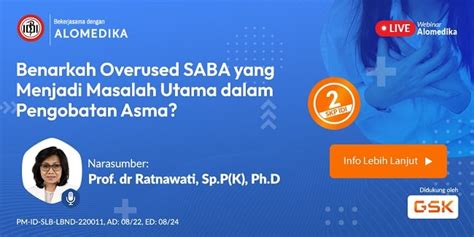 Live Webinar: Benarkah Overused SABA yang Menjadi Masalah Utama dalam ...