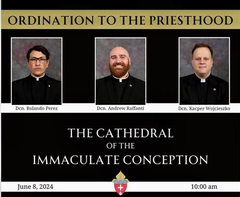 Ordination to the Priesthood, Cathedral of the Immaculate Conception ...