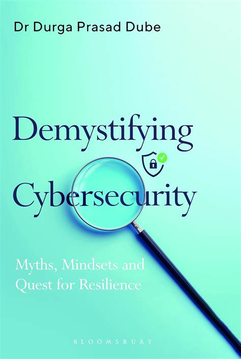 Demystifying Cybersecurity: A Strategic Guide to Cyber Risk Management ...