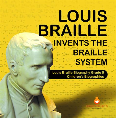 Louis Braille Invents the Braille System | Louis Braille Biography Grade 5 | Children's ...