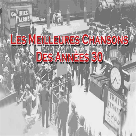 Les meilleures chansons des années 30 - Halidon