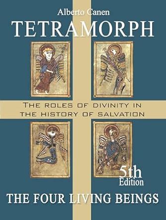 Tetramorph. The roles of divinity in the history of salvation: The four ...