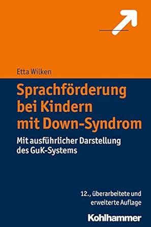 Buy Sprachforderung bei Kindern mit Down-Syndrom: Mit Ausfuhrlicher ...