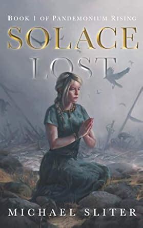 Solace Lost: Book 1 of Pandemonium Rising : Amazon.in: Books