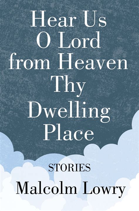 Buy Hear Us O Lord from Heaven Thy Dwelling Place: Stories (Milestones ...