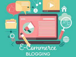 E- Commerce & Blogging