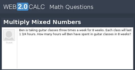 View question - Multiply Mixed Numbers