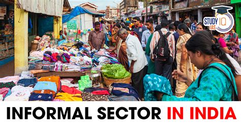 Informal Sector in India: Economic Significance, Key Issues and Challenges