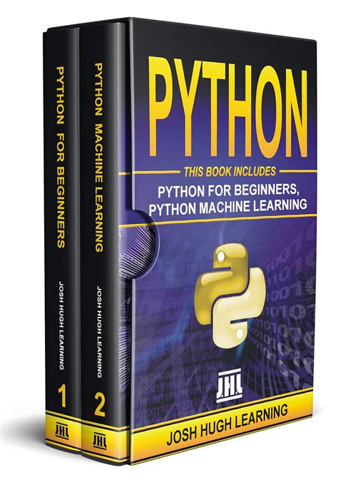 PYTHON: 2 Books in 1: The Guide for Beginners, Machine Learning eBook ...