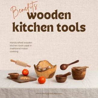 Benefits of Using Wooden Kitchen Tools | Traditional Indian Cooking ...