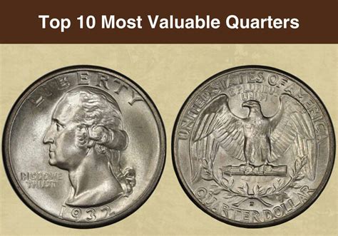 Top 10 Most Valuable Quarters in Circulation Worth Money (With Pictures)