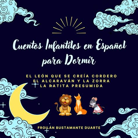 CUENTOS INFANTILES EN ESPAÑOL PARA DORMIR: 3 LINDOS CUENTOS ILUSTRADOS ...