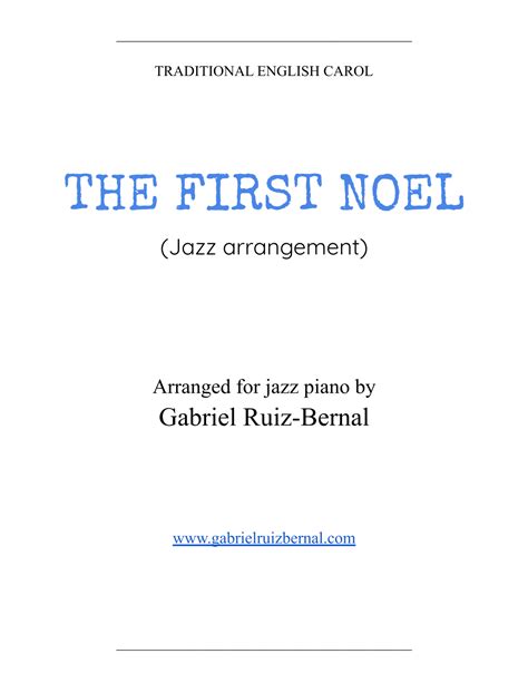 THE FIRST NOEL (jazz piano arrangement) (arr. Gabriel Ruiz-Bernal) von ...