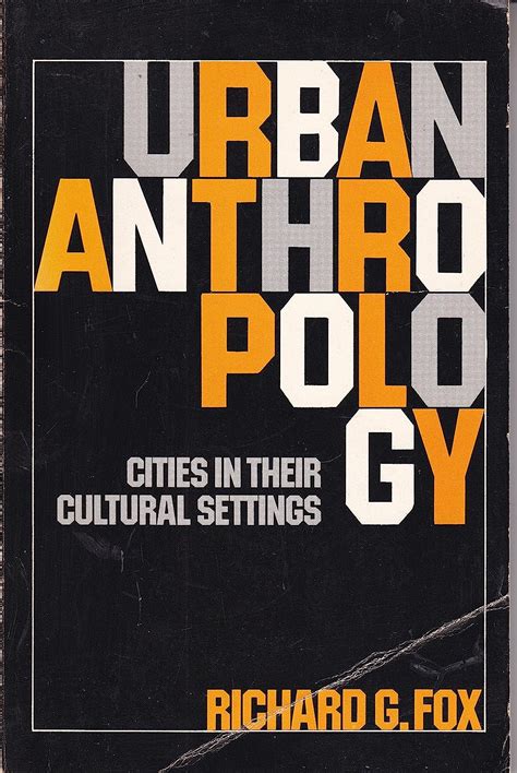 Buy Urban Anthropology: Cities in Their Cultural Settings Book Online ...