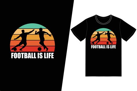 Football Is Life
