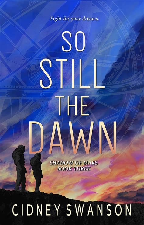So Still the Dawn (Shadow of Mars Book 3) eBook : Swanson, Cidney ...