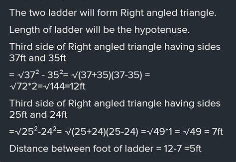 the length of the longer ladder is 37ft and climbing on it one can ...