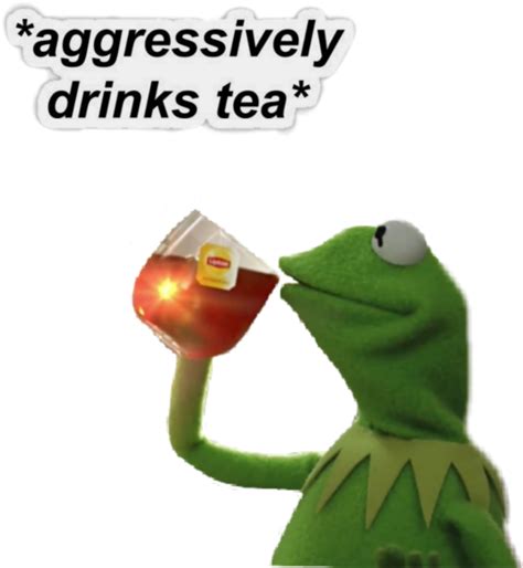 Download Kermit Tea Meme Aggressive Drinking | Wallpapers.com