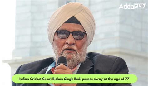 Legendary Spinner and Former Indian Captain, Bishan Singh Bedi Passes ...