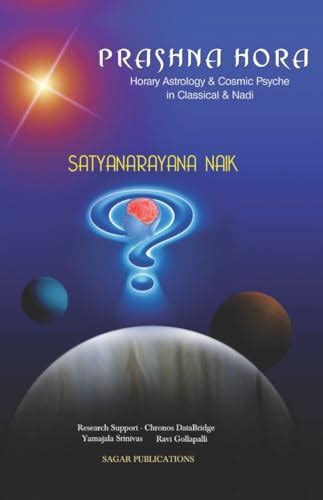 Prashna Hora Horary Astrology & Cosmic Psyche in Classical Nadi The ...