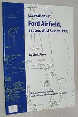 Buy Excavations at Ford Airfield, Yapon, West Sussex, 1999 Book Online ...