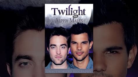 Twilight: Alpha Males - YouTube