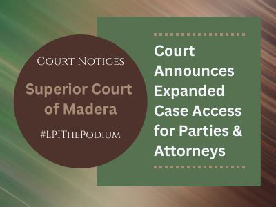 Superior Court of Madera - Court Announces Expanded Case Access for ...