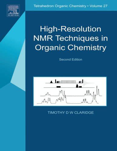 Buy High-Resolution NMR Techniques in Organic Chemistry (Volume 2 ...