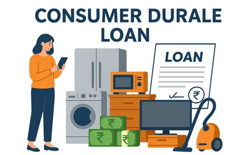 Consumer Durable Loan