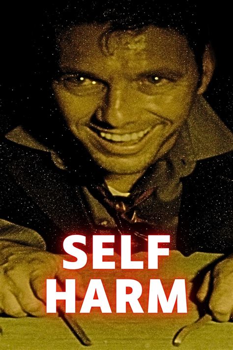 Self Harm Movie Quotes Male Self Harm (Sorted By Popularity Ascending)