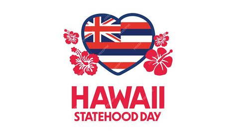 Premium Vector | Hawaii statehood day with hawaii flag