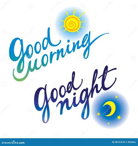 Good Morning Good Night Royalty Free Stock Image - Image: 28137676