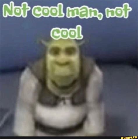 Not Cool Man Meme