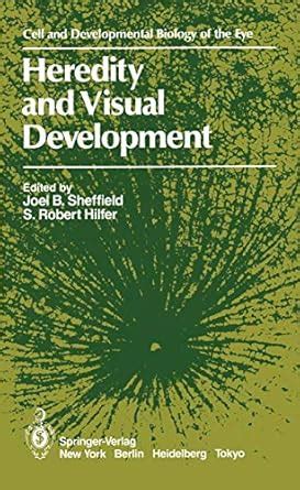 Buy Heredity and Visual Development: 8th Symposium on Ocular and Visual ...