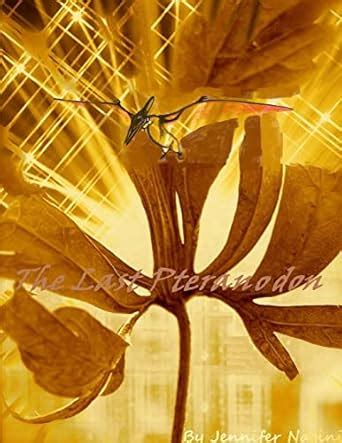 Buy The Last Pteranodon Book Online at Low Prices in India | The Last ...