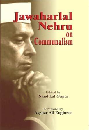 Jawaharlal Nehru On Communalism eBook : Gupta, Nand Lal: Amazon.in ...