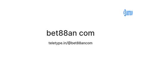 bet88an com — Teletype