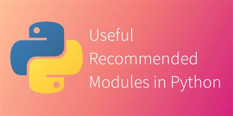Image result for Python Useful Modules