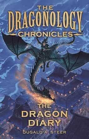 The Dragon Diary (The Dragonology Chronicles) eBook : Steer, Dugald ...