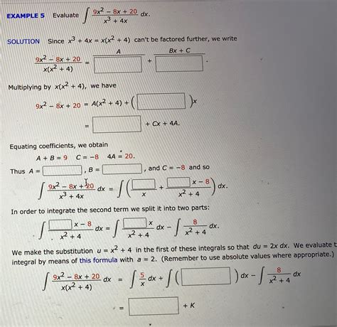 Answered: 9x2 – 8x + 20 x²+ 4x EXAMPLE 5 Evaluate dx. SOLUTION Since x3 ...