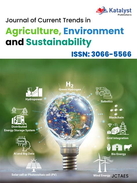 Journal of Current Trends in Agriculture, Environment and Sustainability (JCTAES) (ISSN:3066 ...