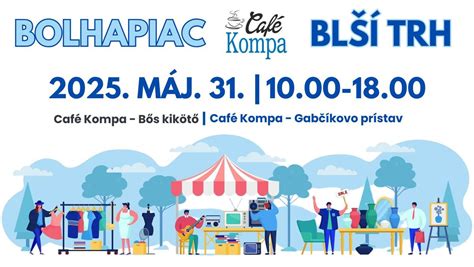 Bolhapiac - Blší Trh, Café Kompa Gabčíkovo, Senec, 31 May 2025 | AllEvents