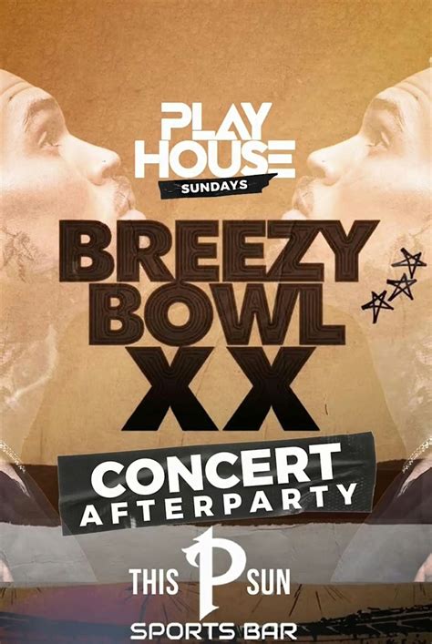 CHRIS BROWN BREEZY BOWL ** AFTER PARTY | THIS SUNDAY | FREE W/ RSVP, P ...