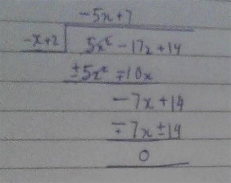 Divide and verify 14 -17x + 5x2 by 2 - x. - Brainly.in