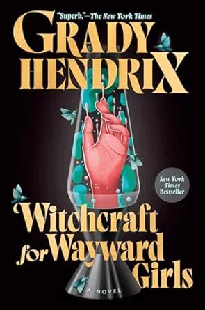 Witchcraft for Wayward Girls eBook : Hendrix, Grady: Amazon.in: Kindle ...
