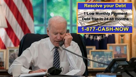 Biden Calls 877-CASH-NOW To Solve $30 Trillion National Debt Crisis ...