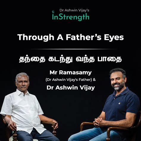 Episode 27-Father’s Day Special with Dr Ashwin Vijay’s Father (Mr Rama ...